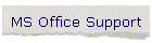 MS Office Support
